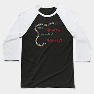 Be happy and love Christmas like the Griswolds Baseball T-Shirt